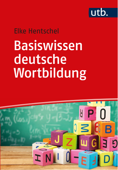 Basiswissen deutsche Wortbildung