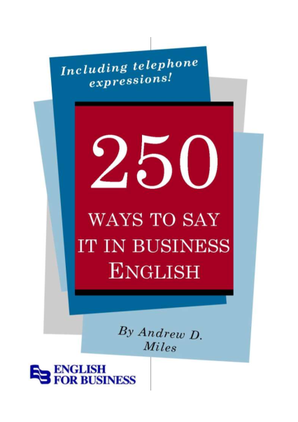 250 Ways to Say It in Business English